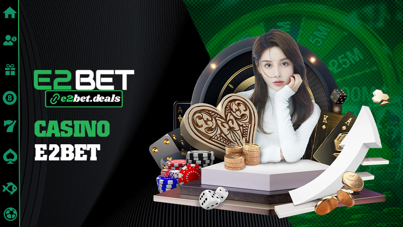 Casino E2bet – Sát phạt không khác gì phim Hong Kong