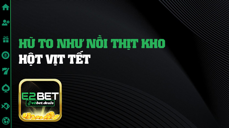 Hũ to như nồi thịt kho hột vịt Tết