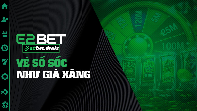 Vé số sốc như giá xăng