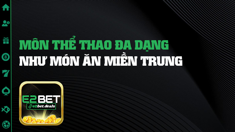 Môn thể thao đa dạng như món ăn miền Trung